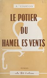Télécharger le livre :  Le potier du Hamel es Vents