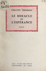 Télécharger le livre :  Le miracle de l'espérance