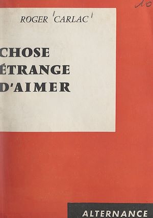 Download the eBook: Chose étrange d'aimer