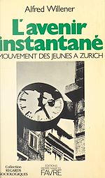 Télécharger le livre :  L'avenir instantané