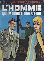 Télécharger le livre :  L'homme qui mourut deux fois (les vestales du veau d'or)