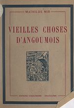 Télécharger le livre :  Vieilles choses d'Angoumois