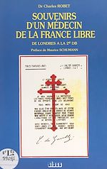 Télécharger le livre :  Souvenirs d'un médecin de la France Libre