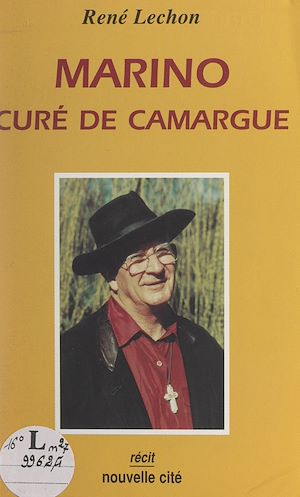 Téléchargez le livre :  Marino, curé de Camargue