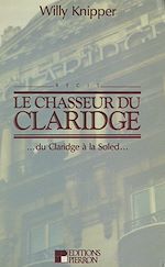 Télécharger le livre :  Le chasseur du Claridge