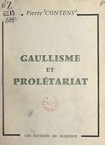 Download this eBook Gaullisme et prolétariat