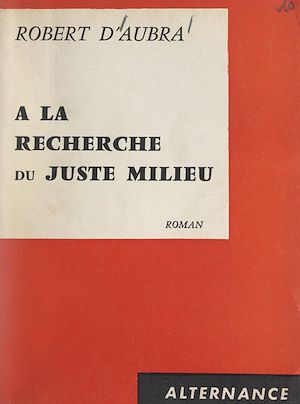 Download the eBook: À la recherche du juste milieu