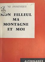 Download this eBook Mon filleul, ma montagne et moi