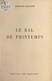 Télécharger le livre :  Le bal de printemps