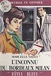 Télécharger le livre :  L'inconnu du Bordeaux-Milan