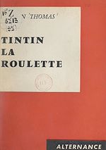 Download this eBook Tintin la roulette