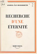 Télécharger le livre :  Recherche d'une éternité