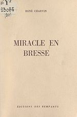 Télécharger le livre :  Miracle en Bresse