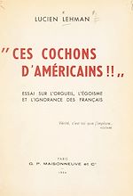 Télécharger le livre :  Ces cochons d'Américains !