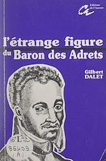 Télécharger le livre :  L'étrange figure du baron des Adrets