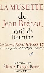 Télécharger le livre :  La musette de Jean Brécot, natif de Touraine