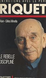 Télécharger le livre :  Le rebelle discipliné