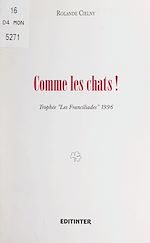 Télécharger le livre :  Comme les chats !