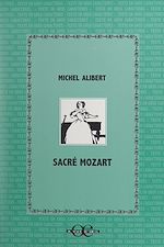 Télécharger le livre :  Sacré Mozart