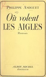 Download this eBook Où volent les aigles
