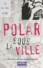Télécharger le livre :  Polar sous la ville
