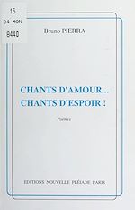 Télécharger le livre :  Chants d'amour... chants d'espoir !
