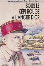 Télécharger le livre :  Sous le képi rouge à l'ancre d'or