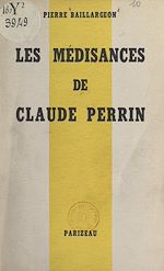 Télécharger le livre :  Les médisances de Claude Perrin