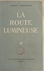 Télécharger le livre :  La route lumineuse