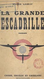 Télécharger le livre :  La grande escadrille