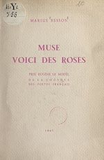 Télécharger le livre :  Muse, voici des roses