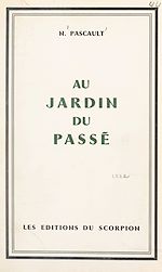 Download this eBook Au jardin du passé