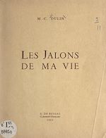 Télécharger le livre :  Les jalons de ma vie