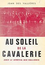 Télécharger le livre :  Au soleil de la cavalerie