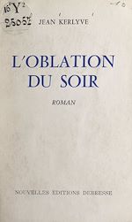 Télécharger le livre :  L'oblation du soir