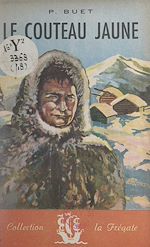Télécharger le livre :  Le couteau jaune