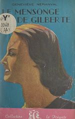 Télécharger le livre :  Le mensonge de Gilberte