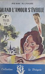 Télécharger le livre :  Quand l'amour s'éveille