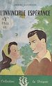 Télécharger le livre :  L'invincible espérance