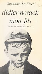 Télécharger le livre :  Didier Novack, mon fils