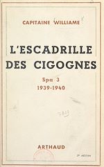 Télécharger le livre :  L'escadrille des cigognes