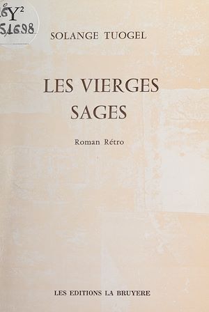 Téléchargez le livre :  Les vierges sages