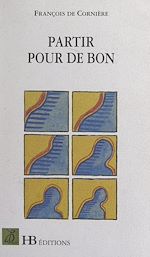 Télécharger le livre :  Partir pour de bon