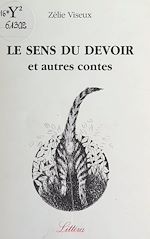 Télécharger le livre :  Le sens du devoir et autres contes