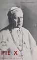 Télécharger le livre :  Pie X, prince de la paix