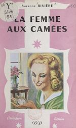 Télécharger le livre :  La femme aux camées