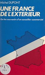 Télécharger le livre :  Une France de l'extérieur