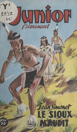 Téléchargez le livre :  Le Sioux maudit
