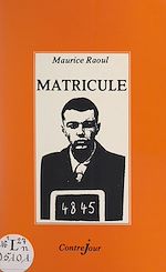 Télécharger le livre :  Matricule 4845