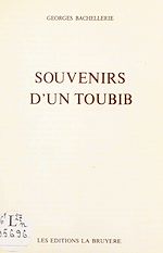 Télécharger le livre :  Souvenirs d'un toubib